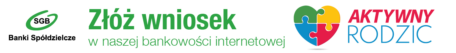 Aktywny Rodzic - złóż wniosek w naszej bankowości internetowej